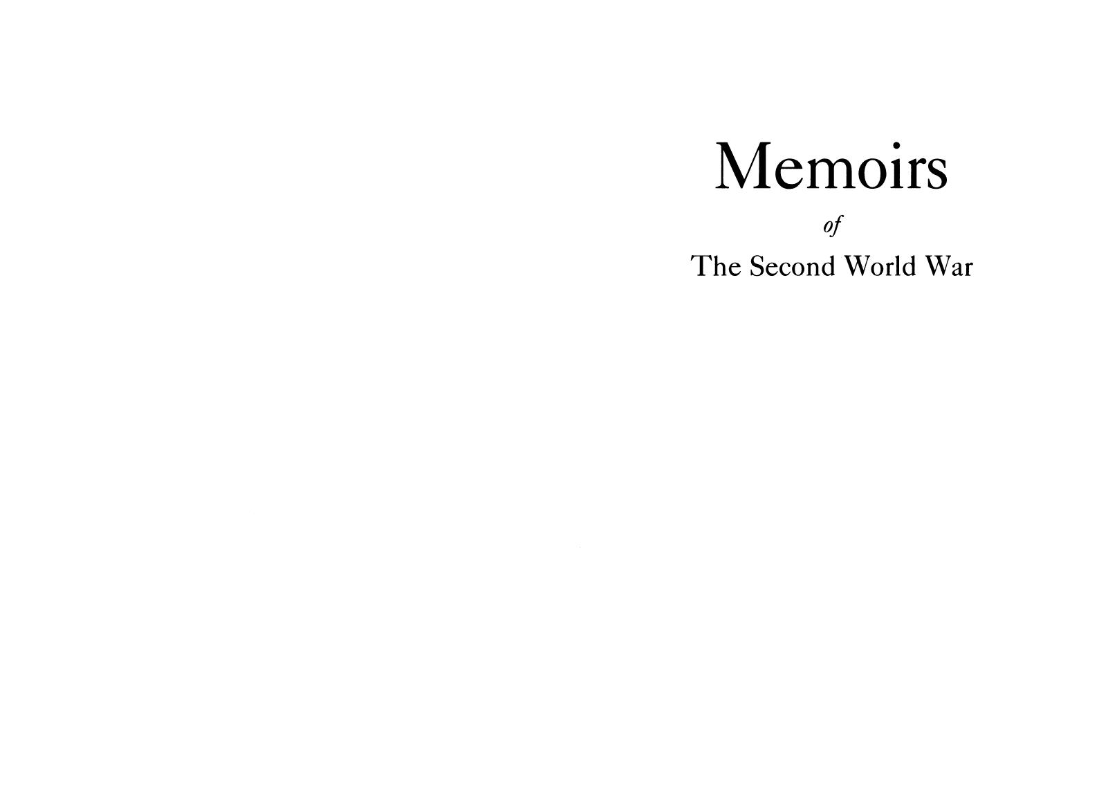 Memoirs of the Second World War: An Abridgement of the Six volumes of the Second World War With an Epilogue by the Author on the Postwar Years With MAPS and DIAGRAMS by Sir Winston Churchill