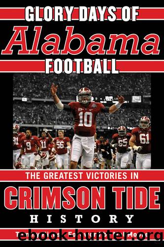 Memorable Games in Alabama Football History by Tommy Hicks