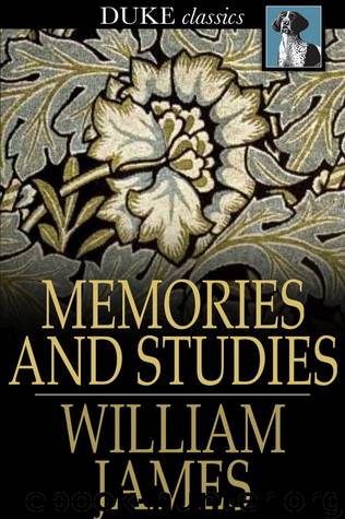 Memories and Studies by William James