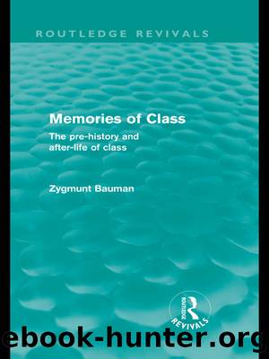 Memories of Class (Routledge Revivals) by Zygmunt Bauman