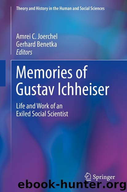 Memories of Gustav Ichheiser by Amrei C. Joerchel & Gerhard Benetka