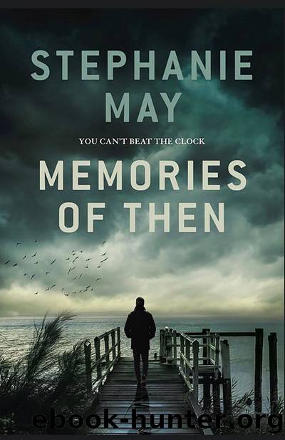 Memories of Then by Stephanie May