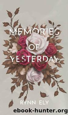 Memories of Yesterday by Rynn Ely