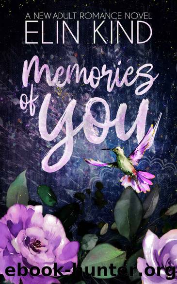 Memories of You: A Brother's Best Friend New Adult Romance (You Series Book 1) by Elin Kind