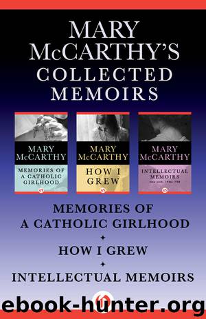 Memories of a Catholic Girlhood by Mary McCarthy