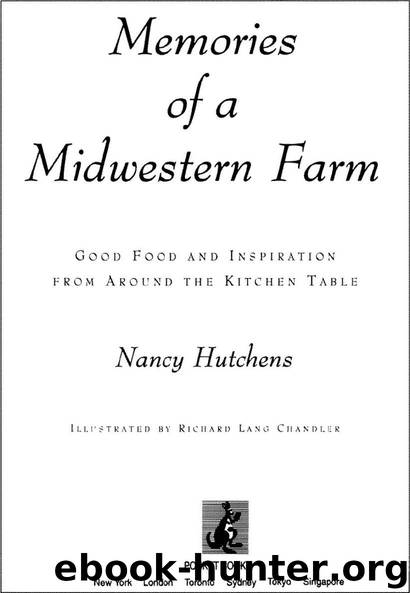 Memories of a Midwestern Farm by Nancy Hutchens
