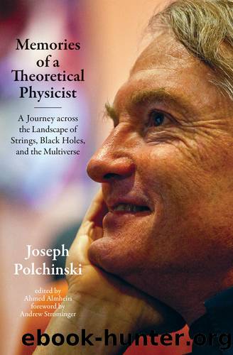 Memories of a Theoretical Physicist by Joseph Polchinski