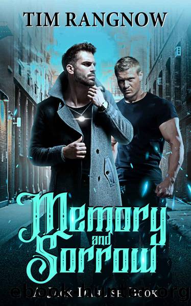 Memory And Sorrow (Jack Dahlish Book 2) by Tim Rangnow
