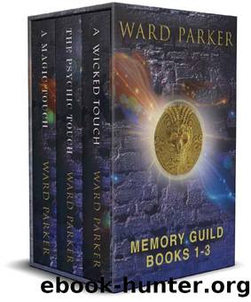 Memory Guild Books 1-3: A midlife paranormal mystery thriller box set by Ward Parker