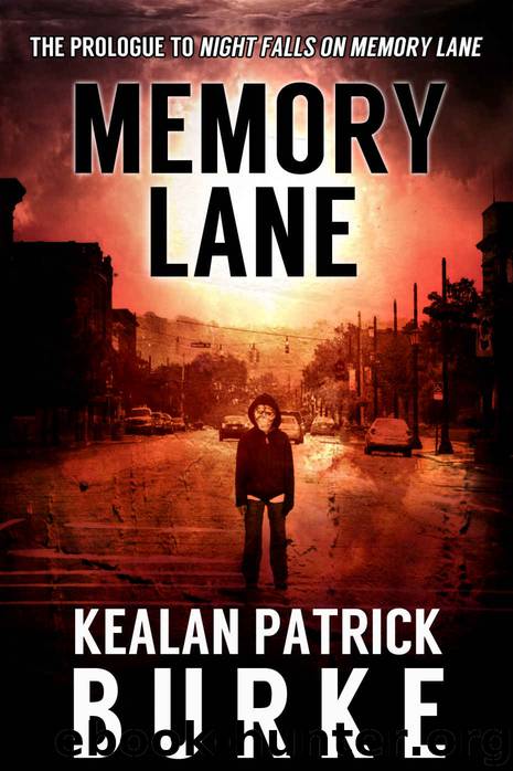 Memory Lane: A Short Story (The Cassandra Quinn Series Book 0) by Kealan Patrick Burke