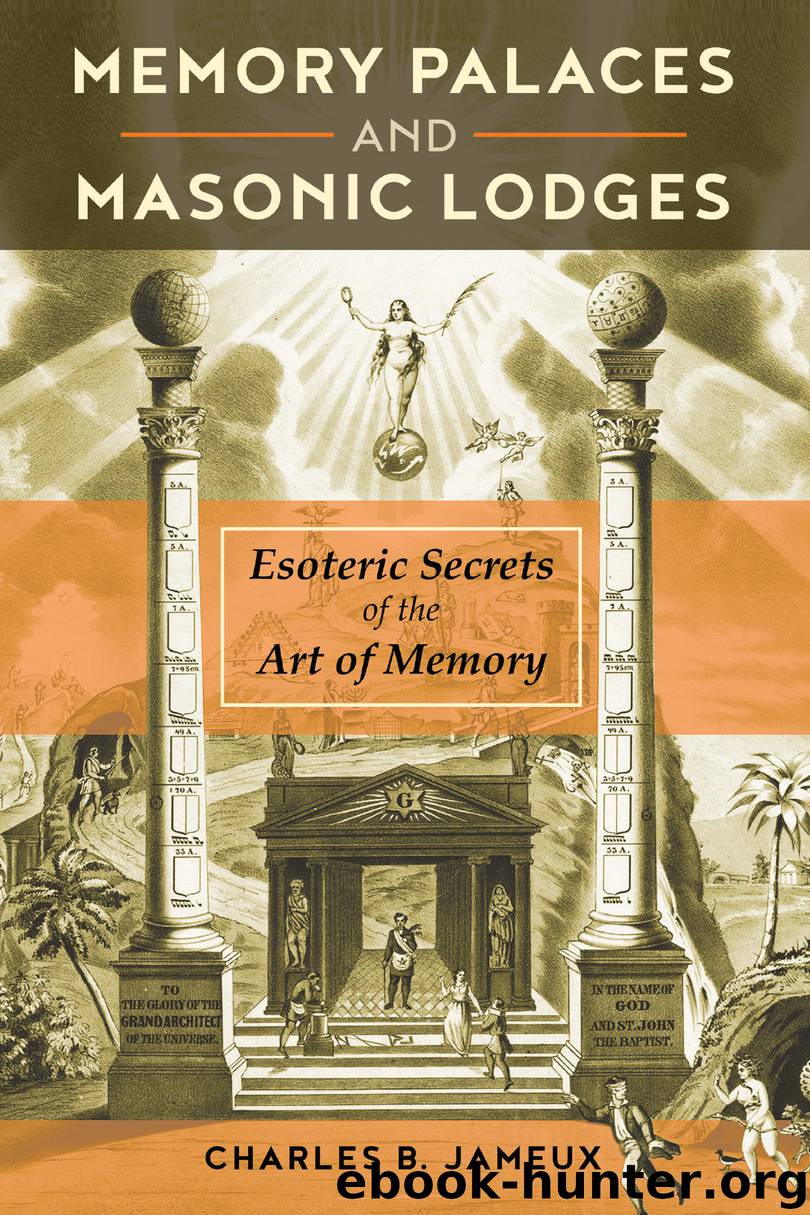 Memory Palaces and Masonic Lodges by Charles B. Jameux