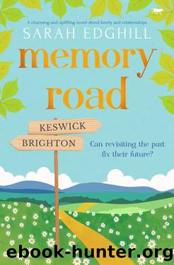 Memory Road: A charming and uplifting novel about family and relationships by Sarah Edghill