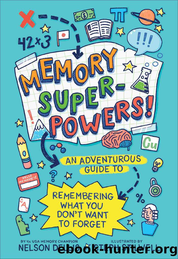 Memory Superpowers! by Dellis Nelson;Stilwell Stephani;