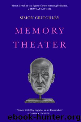 Memory Theater by Simon Critchley