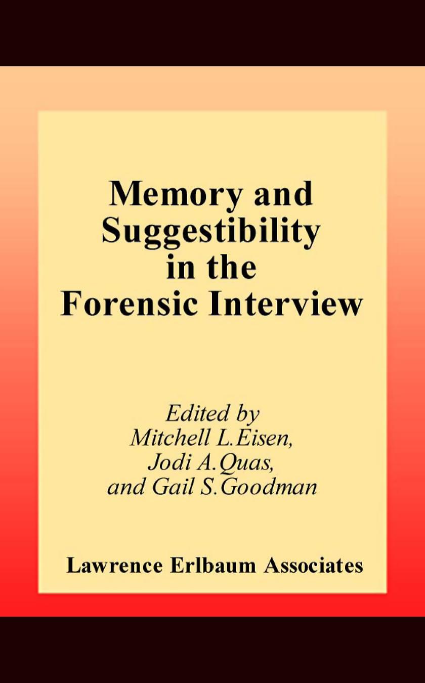 Memory and Suggestibility in the Forensic interview (Personality and Clinical Psychology Series) by Mitchell L. Eisen Jodi A. Quas Gail S. Goodman