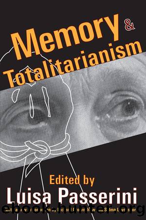 Memory and Totalitarianism by Luisa Passerini