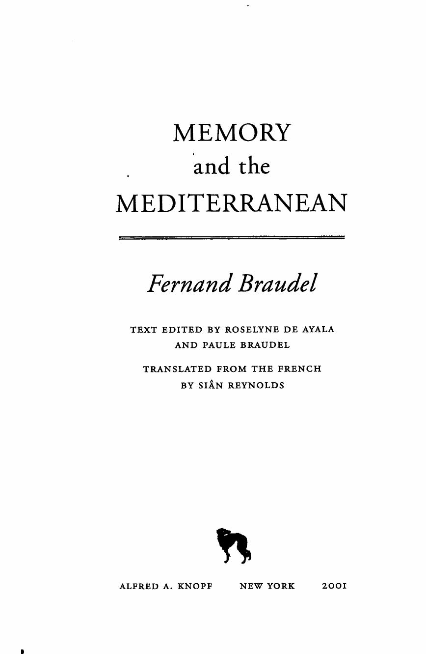 Memory and the Mediterranean by Fernand Braudel