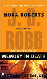 Memory in Death by Nora Roberts; J. D. Robb