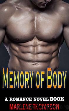 Memory of Body: A Romance Novel Book by Marlene Thompson