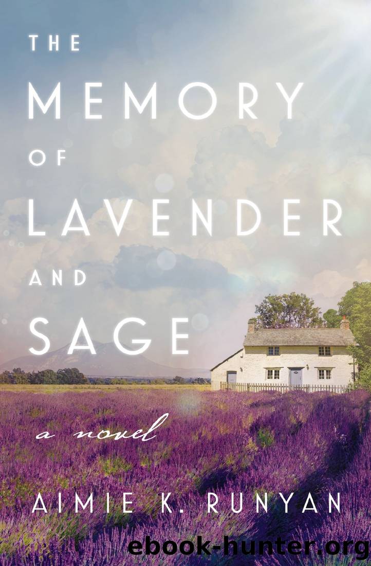 Memory of Lavender and Sage by Aimie K. Runyan