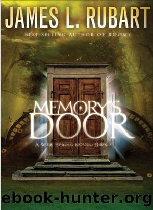 Memory's Door by James L. Rubart