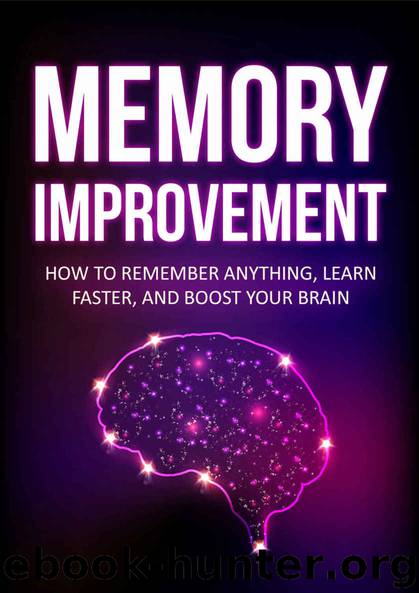Memory: How To Remember Anything, Learn Faster, and Boost Your Brain (Focus, Brain Training Book 1) by Davidson Gregory