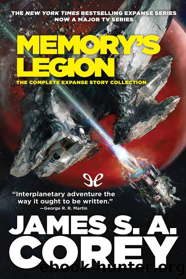 Memoryâs Legion by James S. A. Corey