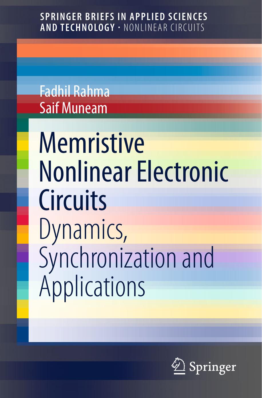 Memristive Nonlinear Electronic Circuits: Dynamics, Synchronization and Applications by Fadhil Rahma Saif Muneam