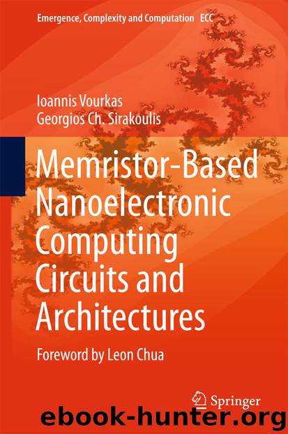 Memristor-Based Nanoelectronic Computing Circuits and Architectures by Ioannis Vourkas & Georgios Ch. Sirakoulis