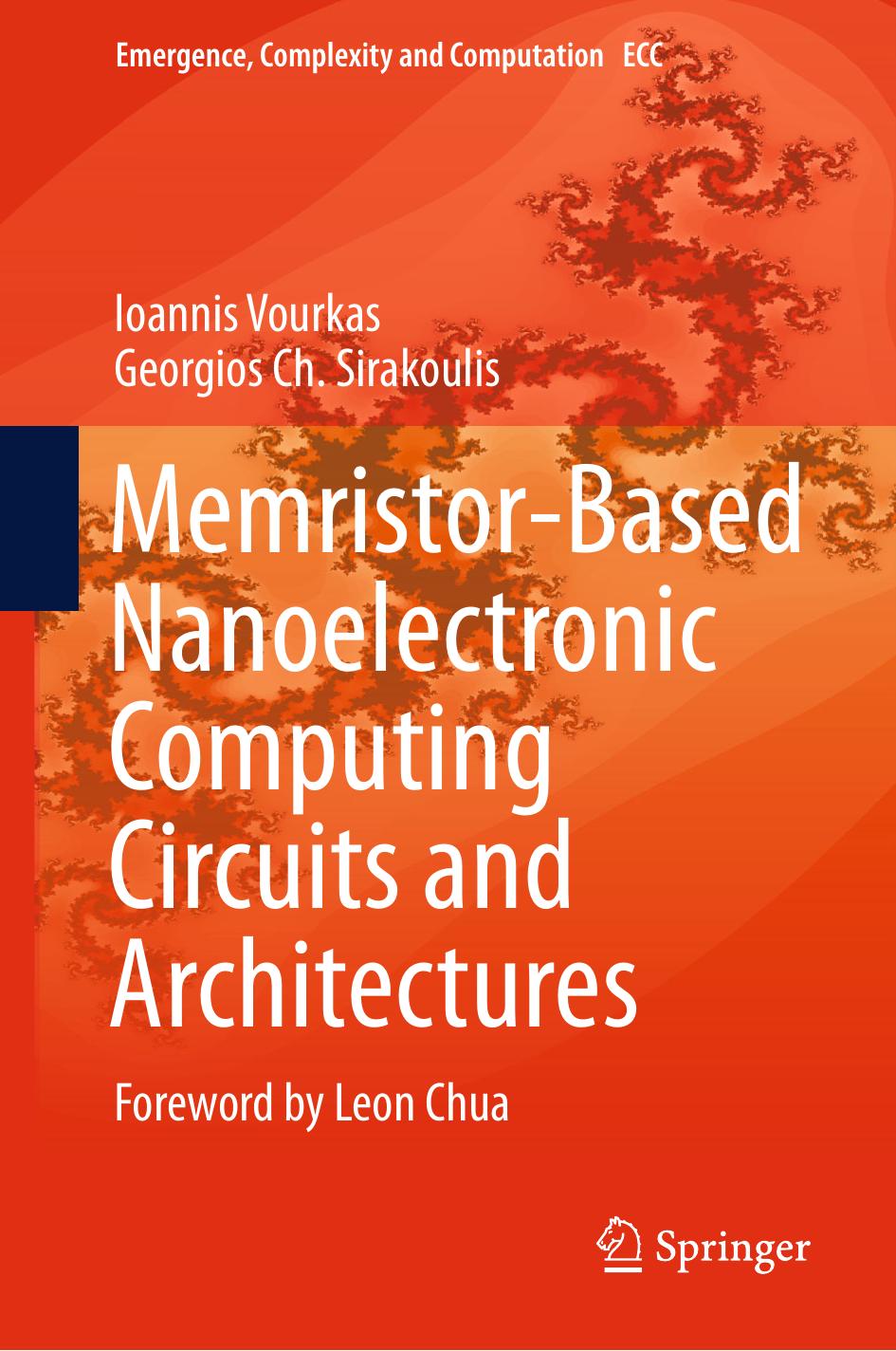 Memristor-Based Nanoelectronic Computing Circuits and Architectures by Ioannis Vourkas Georgios Ch. Sirakoulis (auth.)