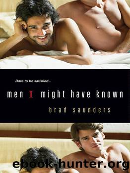Men I Might Have Known by Brad Saunders