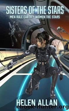 Men Rule Earth- Women the Stars by Helen Allan