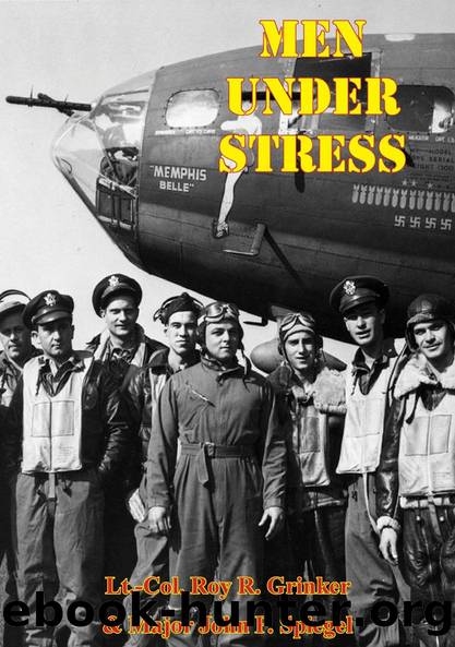 Men Under Stress by Lt.-Col. Roy R. Grinker Major John P. Spiegel