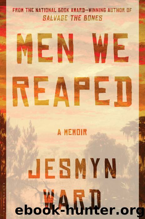 Men We Reaped by Jesmyn Ward