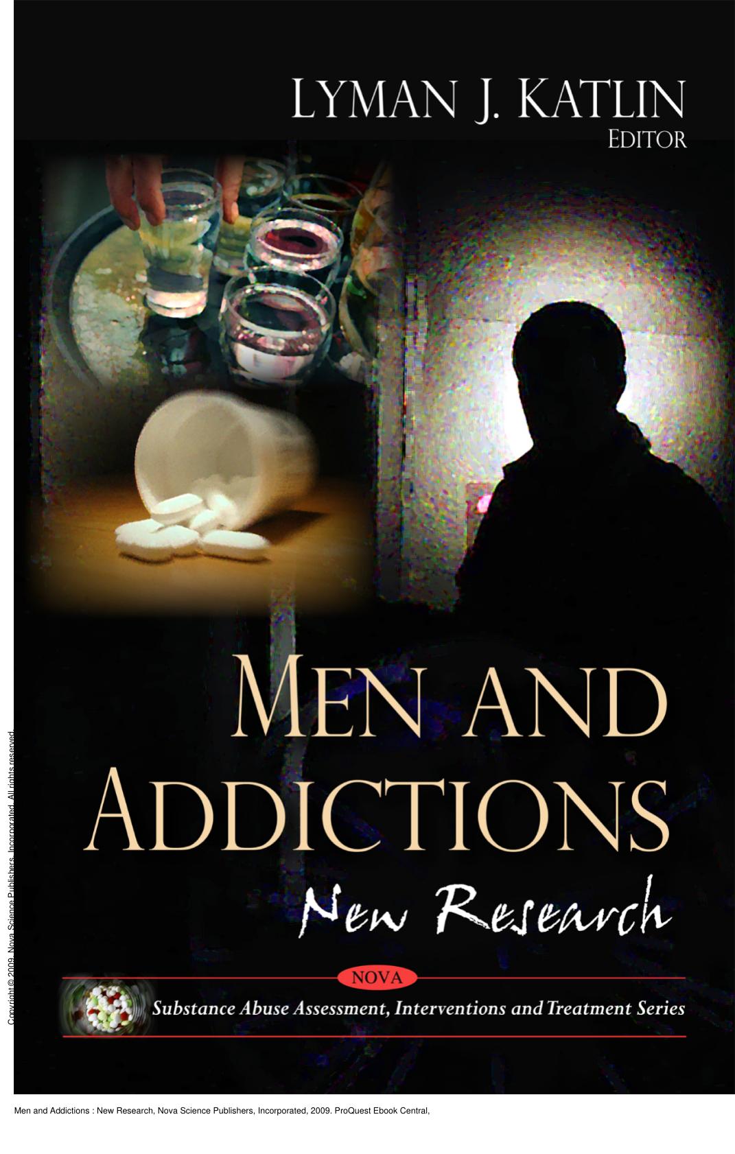 Men and Addictions : New Research by Lyman J. Katlin