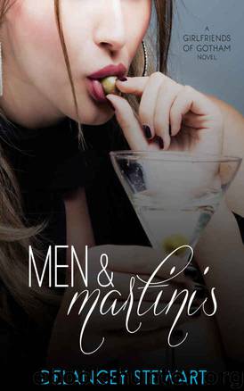 Men and Martinis (Girlfriends of Gotham Book 1) by Delancey Stewart
