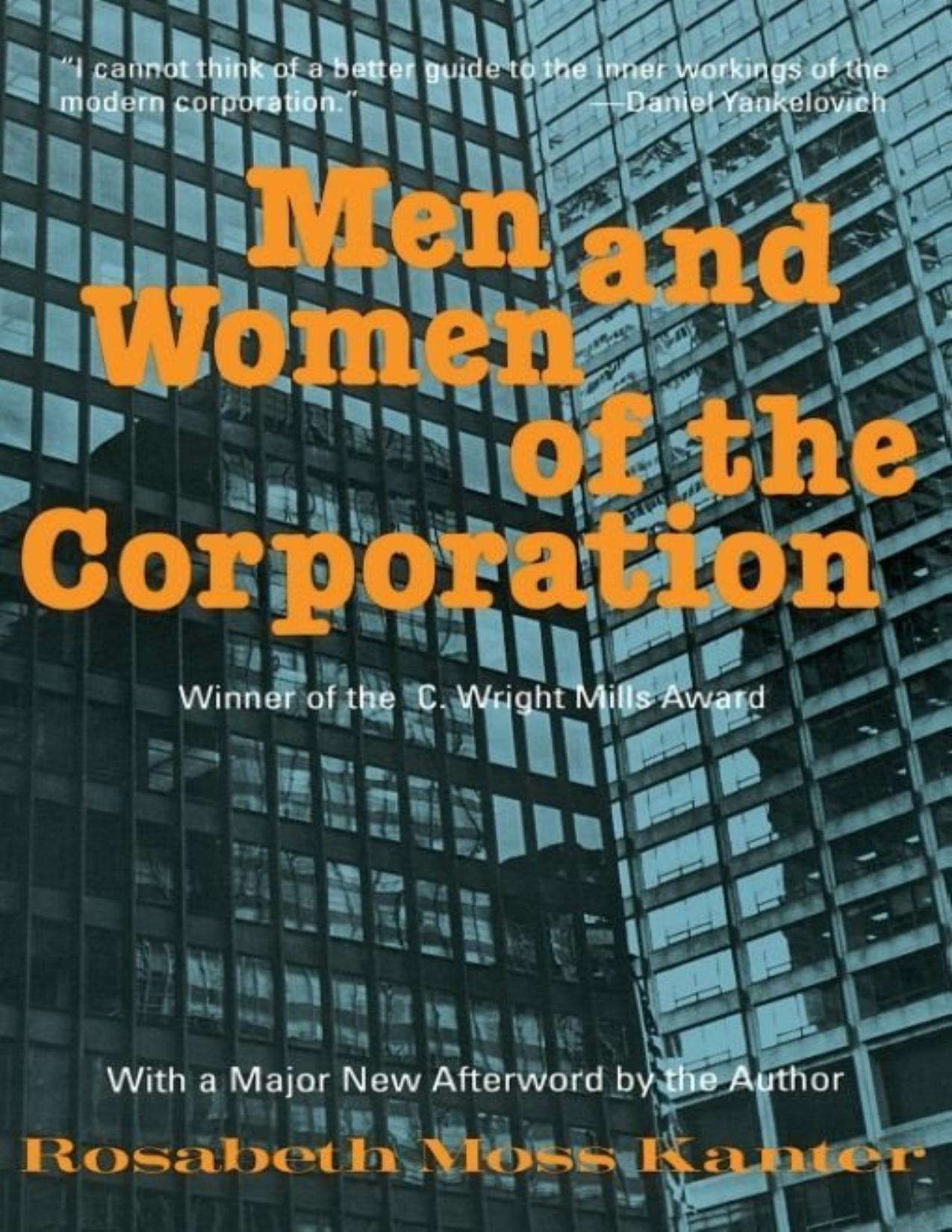 Men and Women of the Corporation by Rosabeth Moss Kanter