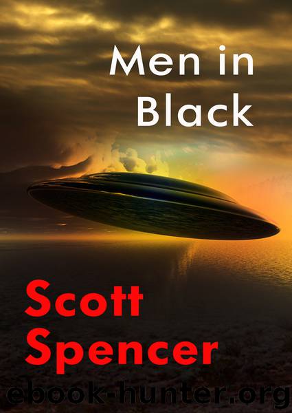 Men in Black by Scott Spencer