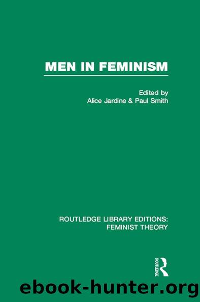 Men in Feminism (RLE Feminist Theory) by Alice Jardine Paul Smith