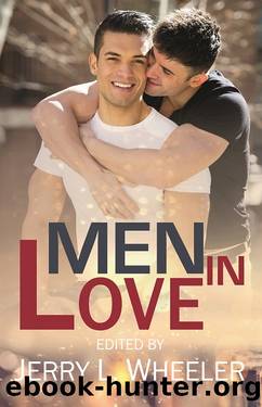 Men in Love: MM Romance by Jerry L. Wheeler