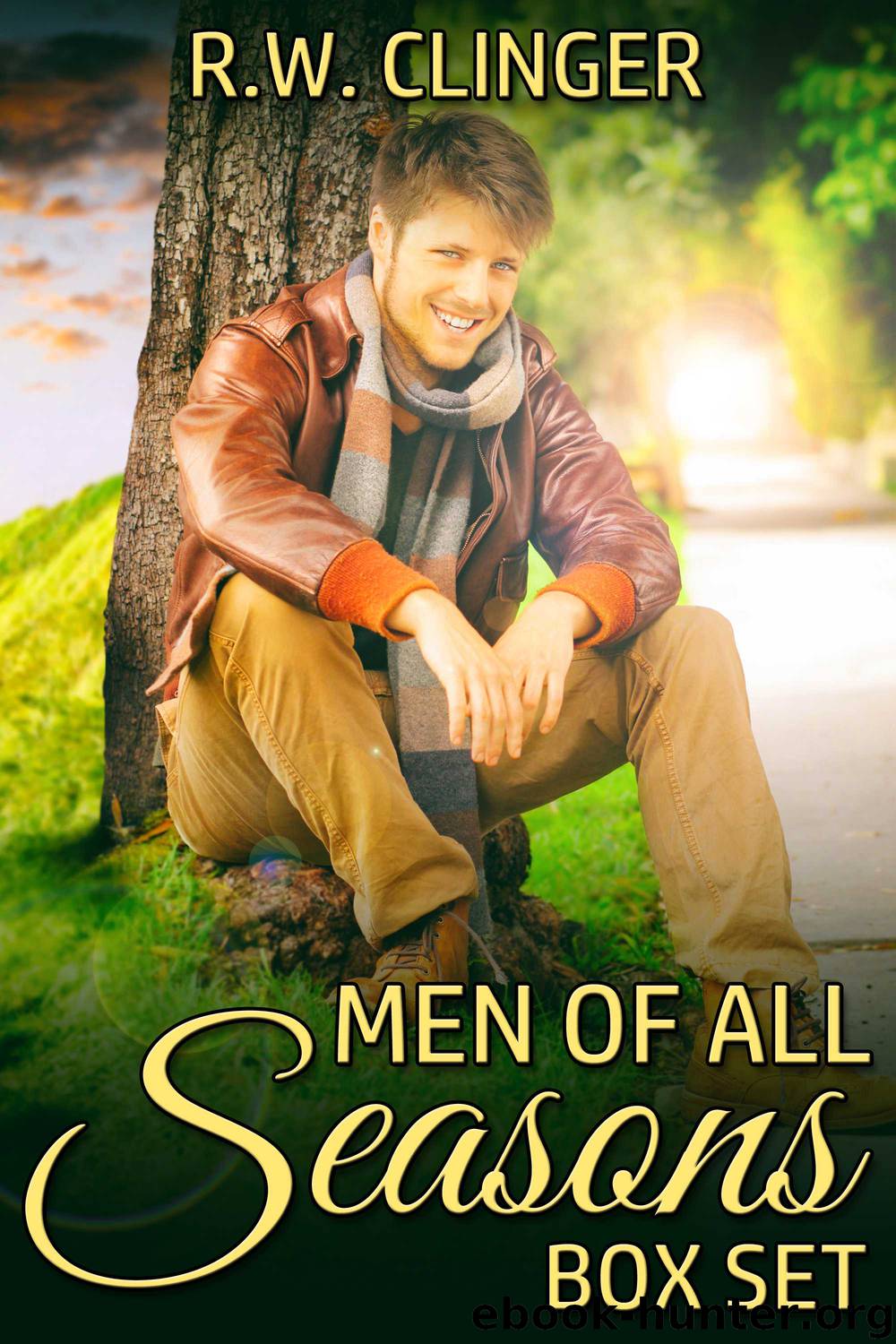 Men of All Seasons Box Set by R.W. Clinger