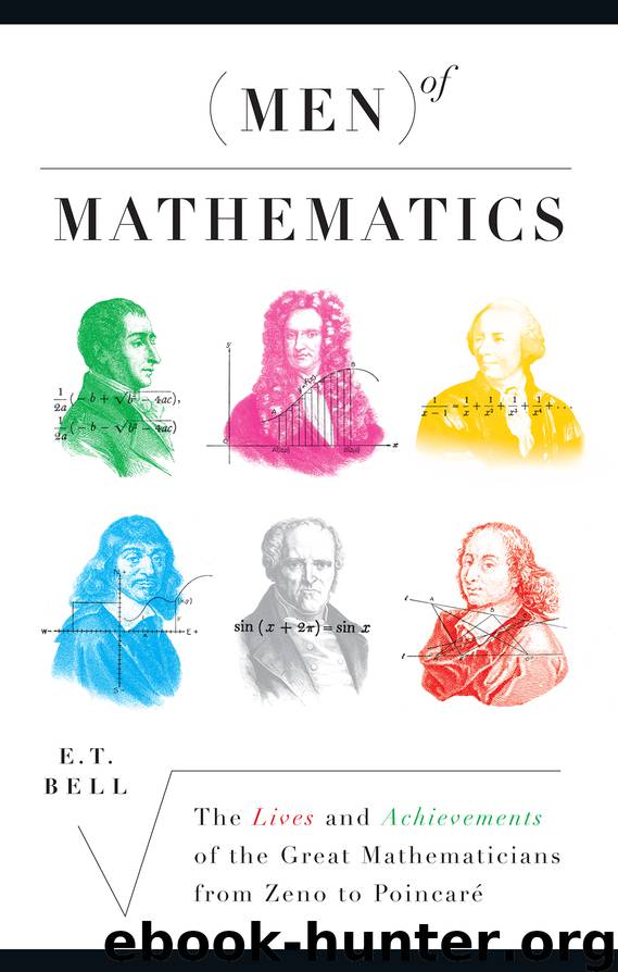 Men of Mathematics by E.T. Bell