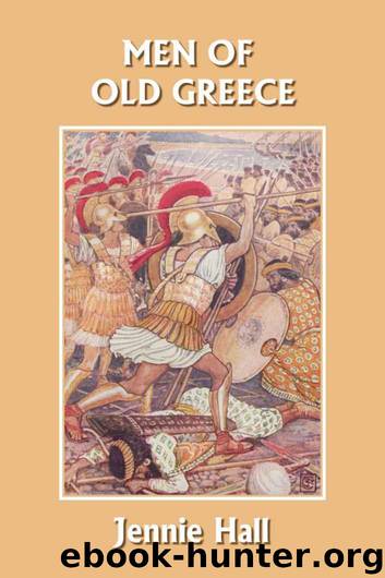 Men of Old Greece (Yesterday's Classics) by Hall Jennie