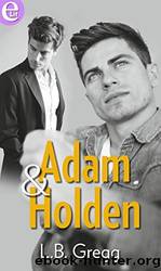 Men of Smithfield: Adam and Holden by L. B. Gregg