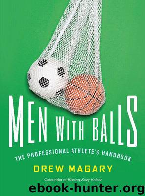 Men with Balls: The Professional Athlete's Handbook by Magary Drew
