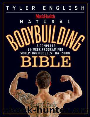 Men's Health Natural Bodybuilding Bible by Tyler English