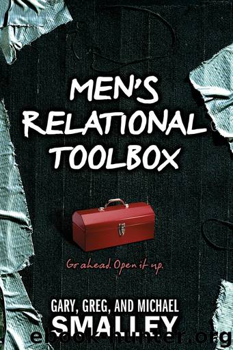 Men's Relational Toolbox by Gary Greg & Michael Smalley & Greg Smalley & Michael Smalley