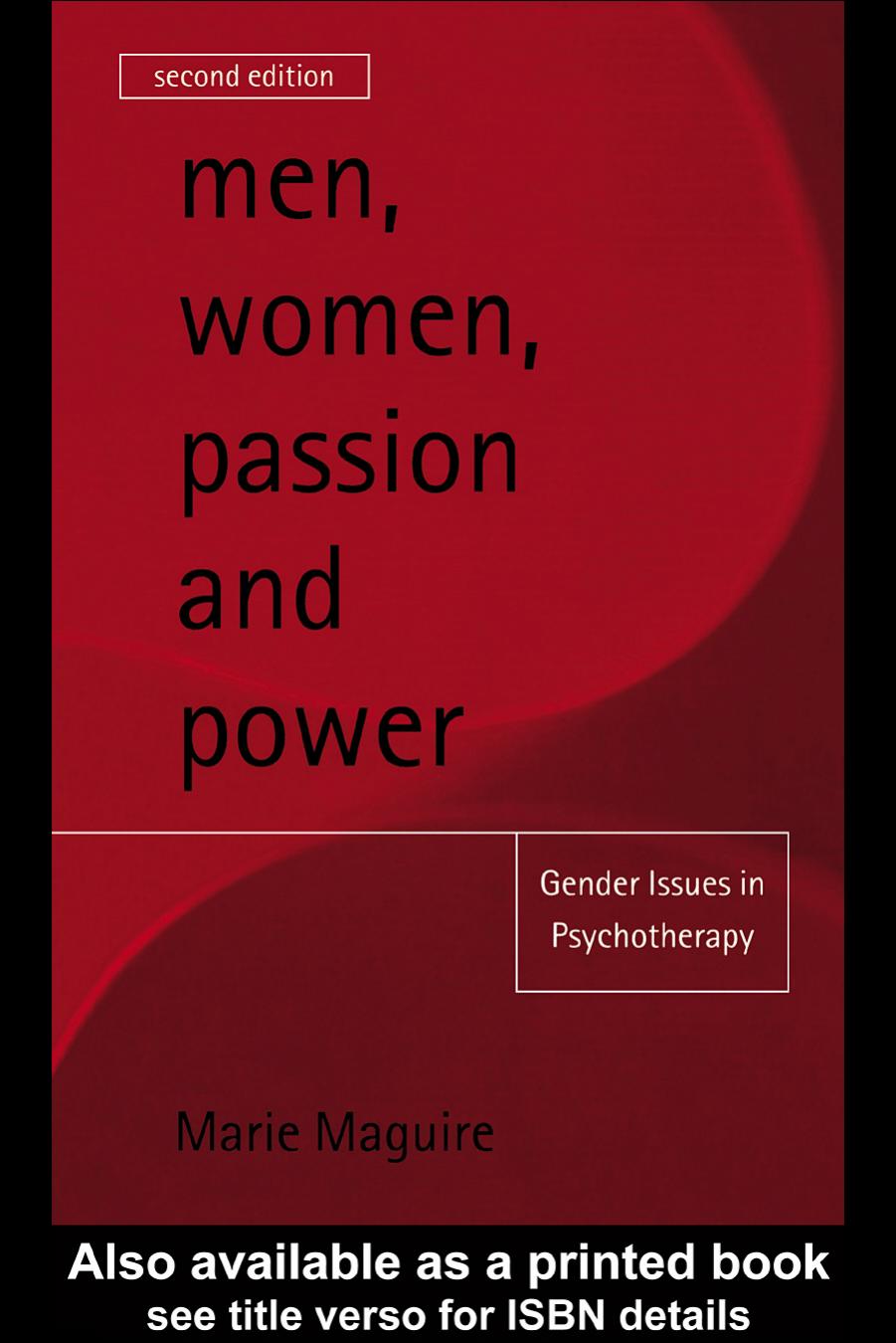 Men, Women, Passion and Power: Gender Issues in Psychotherapy by Marie Maguire