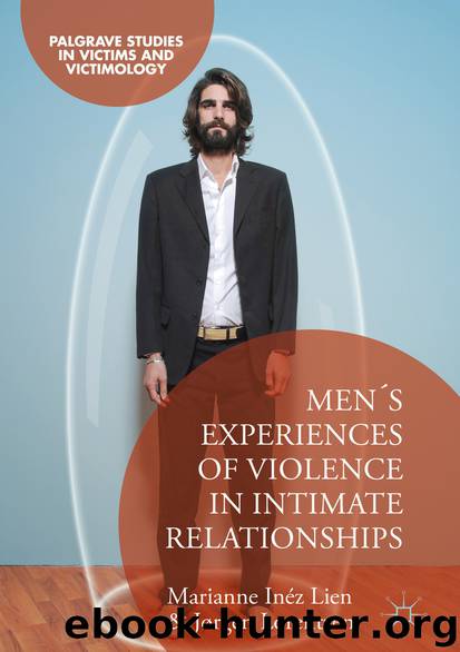 Men’s Experiences of Violence in Intimate Relationships by Marianne Inéz Lien & Jørgen Lorentzen