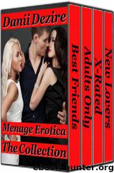Menage Erotica, the Collection by Danii Dezire